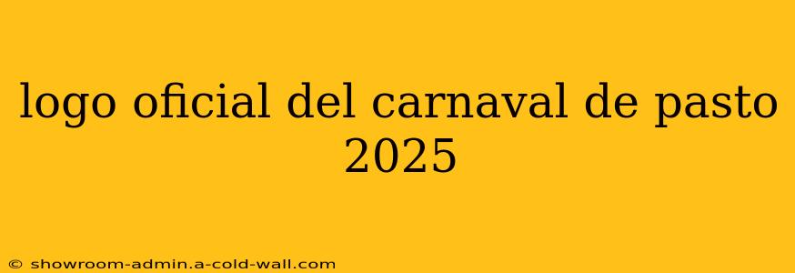 logo oficial del carnaval de pasto 2025