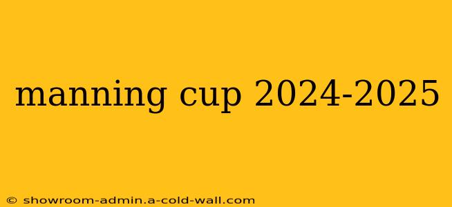 manning cup 2024-2025