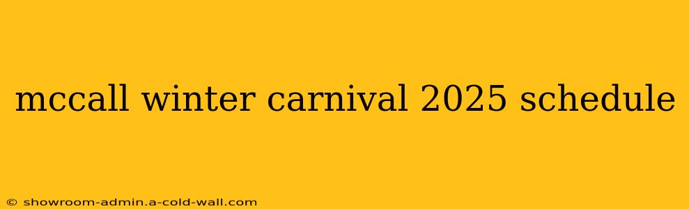 mccall winter carnival 2025 schedule