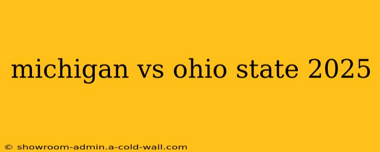 michigan vs ohio state 2025