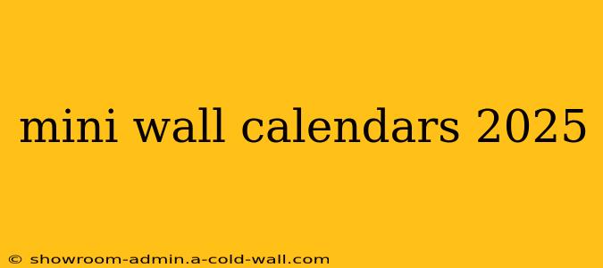 mini wall calendars 2025