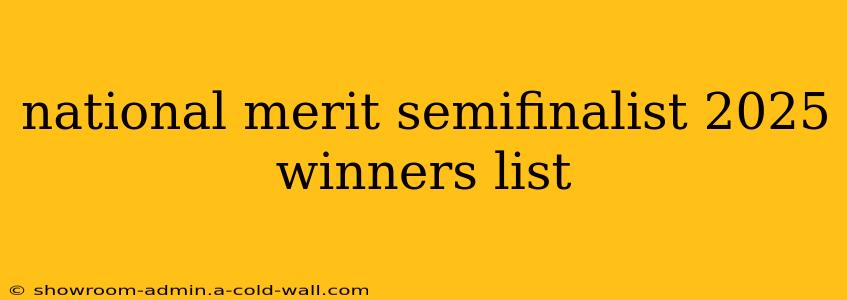 national merit semifinalist 2025 winners list