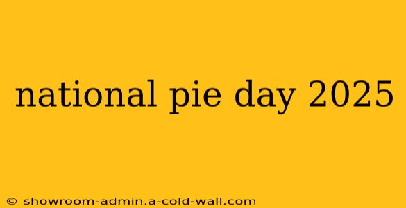 national pie day 2025