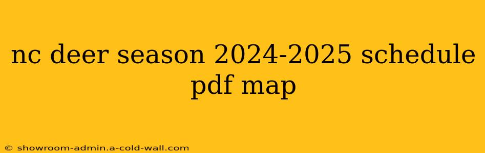 nc deer season 2024-2025 schedule pdf map