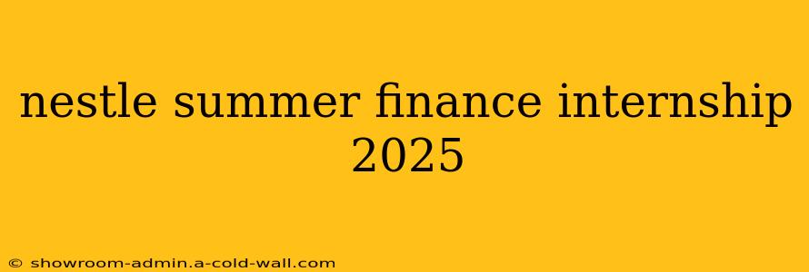 nestle summer finance internship 2025