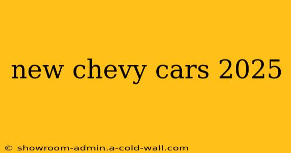 new chevy cars 2025