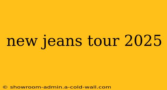 new jeans tour 2025