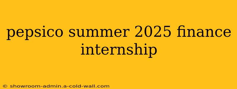 pepsico summer 2025 finance internship