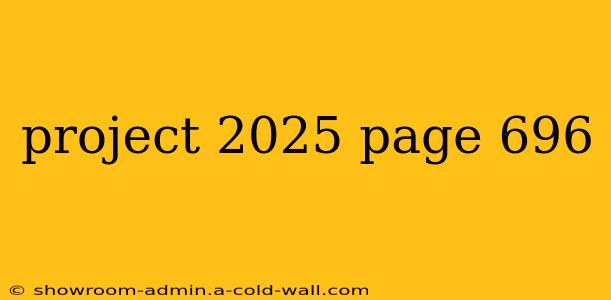 project 2025 page 696