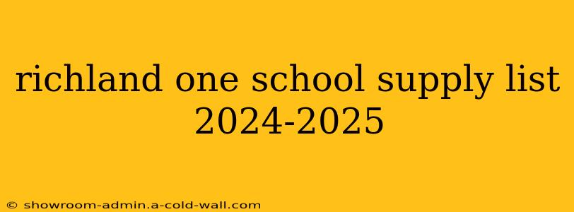 richland one school supply list 2024-2025