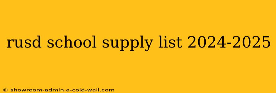 rusd school supply list 2024-2025