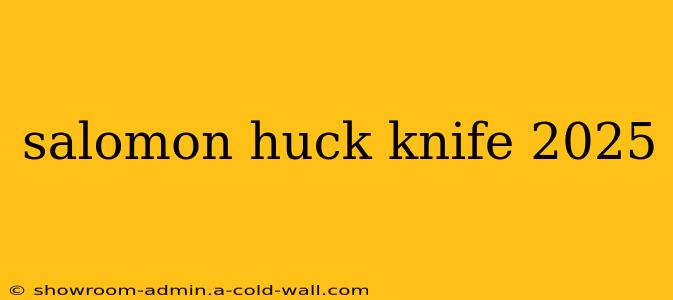 salomon huck knife 2025