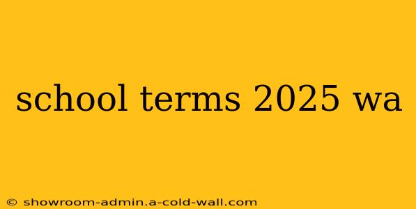 school terms 2025 wa