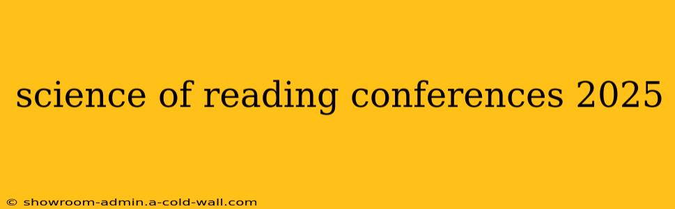 science of reading conferences 2025