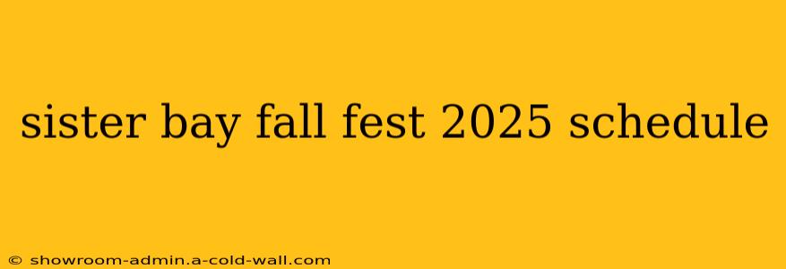 sister bay fall fest 2025 schedule