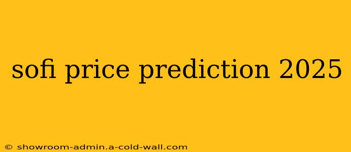 sofi price prediction 2025