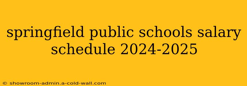 springfield public schools salary schedule 2024-2025