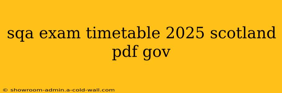 sqa exam timetable 2025 scotland pdf gov