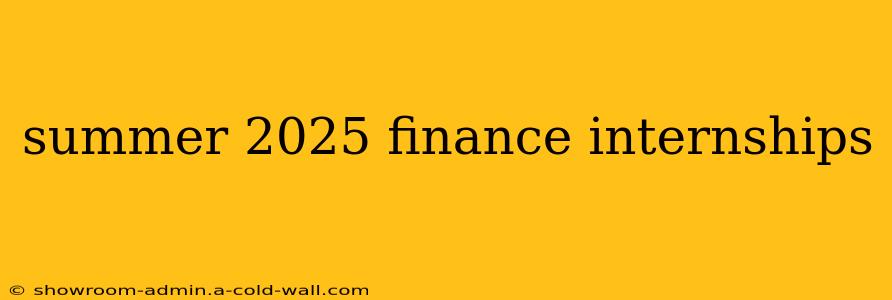 summer 2025 finance internships