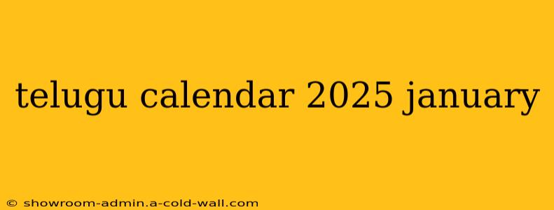 telugu calendar 2025 january