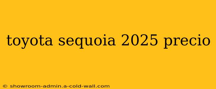 toyota sequoia 2025 precio