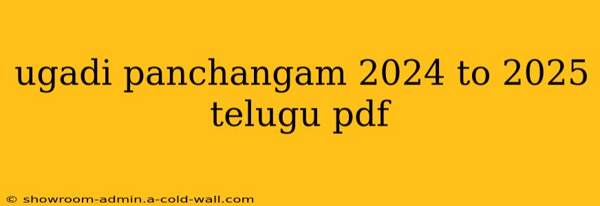 ugadi panchangam 2024 to 2025 telugu pdf