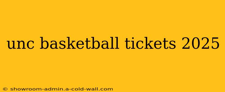 unc basketball tickets 2025