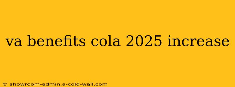 va benefits cola 2025 increase