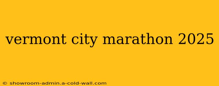 vermont city marathon 2025