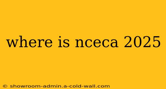 where is nceca 2025