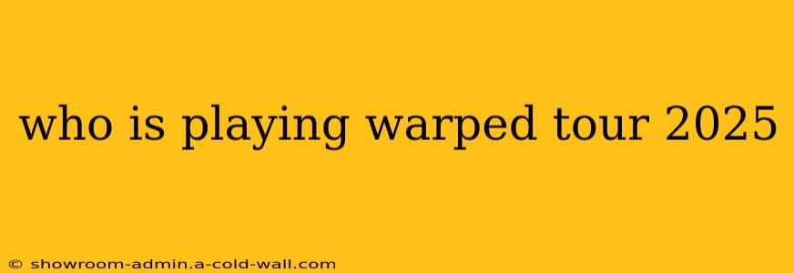 who is playing warped tour 2025