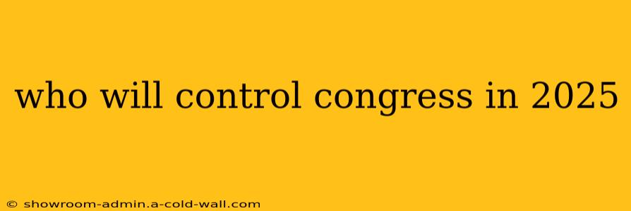 who will control congress in 2025