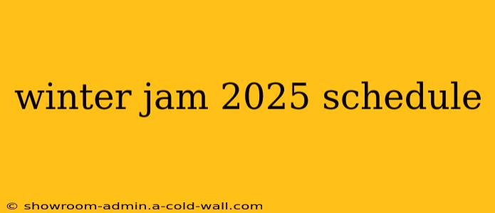 winter jam 2025 schedule