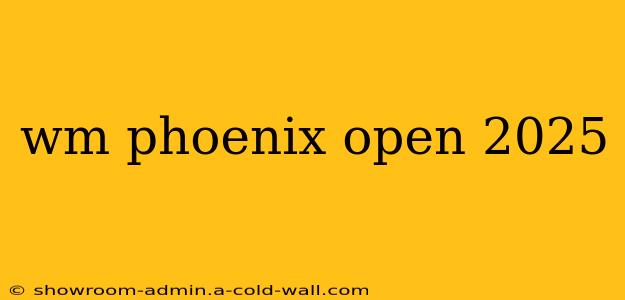 wm phoenix open 2025